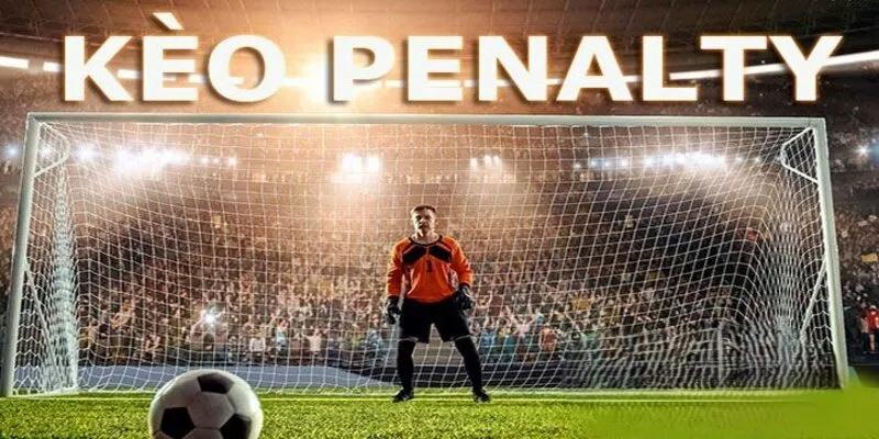 Các loại cược penalty phổ biến mà dân cá cược phải biết